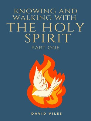cover image of Knowing and Walking with the Holy Spirit